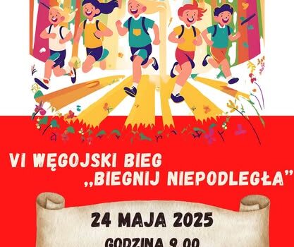Serdecznie zapraszamy na Węgojski Bieg ,,Biegnij Niepodległa’’