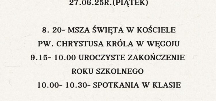 Zakończenie roku szkolnego klasy I-VII Zakończenie roku szkolnego klasy I-VII